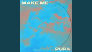 Make Me