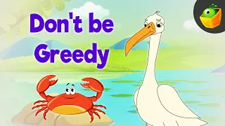 Don't Be Greedy - Panchatantra In English  - Cartoon / Animated Stories For Kids