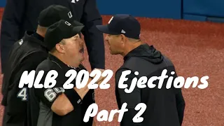 MLB 2022 Ejections Part 2