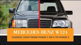 Mercedes Benz W124 - how to change the look from mark 1 or 2 to mark 3 DIY