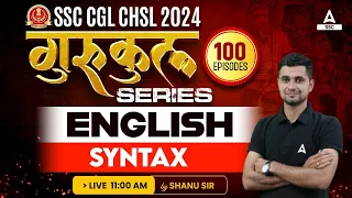 SSC CGL/ CHSL 2024 | English Class By Shanu Rawat | Syntax PYQ's & concepts