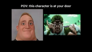 JoJo characters at your door (mr incredible becoming canny meme)