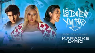 LÀ DO EM XUI THÔI - SOFIA X KHÓI X CHÂU ĐĂNG KHOA | KARAOKE LYRIC