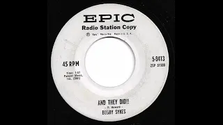 Bobby Sykes - And They Did!!