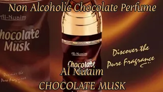 Al Nuaim Chocolate Musk Non Alcoholic Unisex Chocolate Perfume | Malayalam Perfume Review