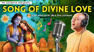 Song of Divine Love || Yugalashtakam || HG Amogh Lila Prabhu