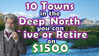 Top 10 Towns You Can Retire or Live for Under $1,500 in the Upper Mid-West United States