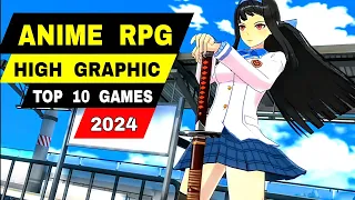 Top 10 Best New Anime RPG Games Mobile 2024 That You Can't Miss !!!