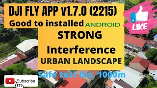 Dji fly App 1.7.0 | Dji Mini 2  strong interference urban landscape | range 1000 m