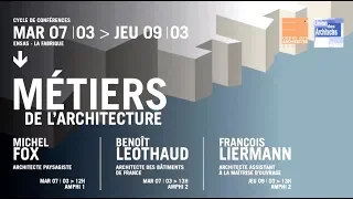 Conférence "Métiers" | Michel Fox, Architecte paysagiste