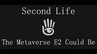 The Metaverse Earth 2 Could Be - Ft. Luca the Guide's "Second Life 2021's Review"