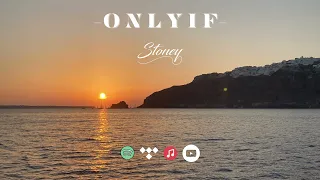 Stoney - Only If (Prod.by Jostopac) [Official Audio]