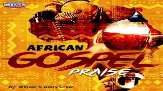 AFRICAN GOSPEL PRAISE  PART 1 #IGBO #YORUBA #HAUSA PRAISE #SONGS  || Uba Pacific Music