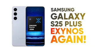 Samsung Galaxy S25 Plus – Snapdragon OR Exynos?