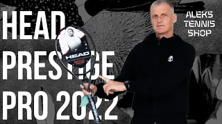 Теннисная ракетка Head Prestige Pro 2022 Racket. Культовая ракетка с уникальной чувствительностью