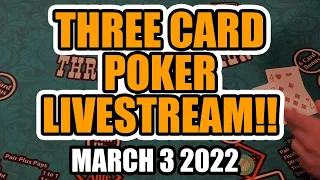 STRAIGHT FLUSH! MASSIVE WIN!! LIVE! 3 CARD POKER! $1000 VS THE CASINO! March 3rd 2022