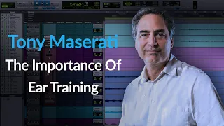 Develop & Improve Your Ear Training l Puremix Mentor Tony Maserati Technique