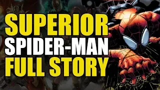 Superior Spider-Man: Full Story