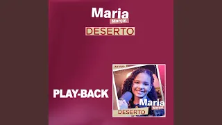 Maria Marçal - DESERTO - PlayBack | COM LETRA E 2ª VOZ | EP Deserto (Ao Vivo)