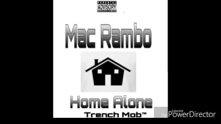 Mac Rambo - Home Alone