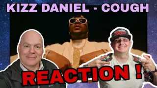 Kizz Daniel - Cough (REACTION) Afrobeats Artist!!