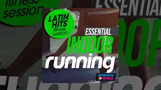 E4F - Essential Indoor Running Latin Hits Fitness Session - Fitness & Music 2019