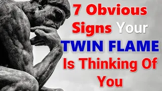 7 Obvious Signs Your Twin Flame is Thinking of You♾️#dmtodf #twinflame