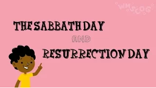 [wmscog] The Sabbath day and Resurrection day
