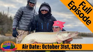 Episode 44, 2020: Lake of the Woods Muskies - FULL EPISODE