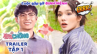 Kiếm Chồng Cho Mẹ Chồng | Trailer Tập 1: Cuộc gặp gỡ định mệnh giữa nàng phóng viên và chàng bác sĩ