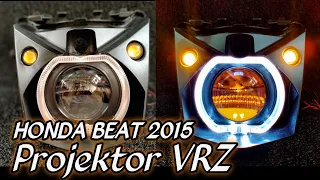 Modifikasi lampu beat Fi 2015 Projektor BiLed VRZ
