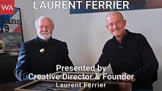 LAURENT FERRIER. Presented by Creative Director & Founder Laurent Ferrier.