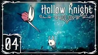 ГРАЦИОЗНАЯ И ОПАСНАЯ | Прохождение Hollow Knight - Серия №4