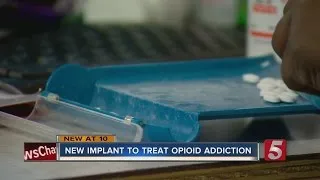 FDA Approves Implant To Treat Opioid Addiction