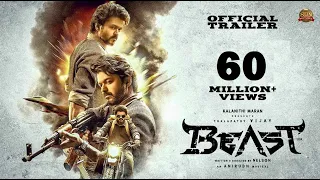 Beast - Official Trailer | Thalapathy Vijay | Sun Pictures | Nelson | Anirudh | Pooja Hegde