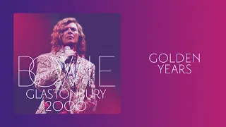 David Bowie - Golden Years, Live at Glastonbury 2000 (Official Audio)