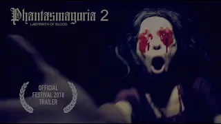Phantasmagoria 2 Festival Trailer (Exploitation Horror 2018, Cosmotropia de Xam)
