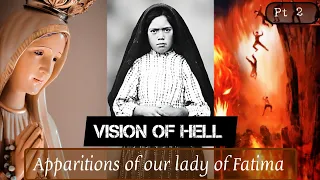 The vision of hell | Fatima apparitions | A lady dressed in white