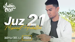 JUZ 21 (2023) - Muzammil Hasballah