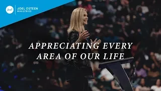 Appreciating Every Area Of Our Life | Victoria Osteen