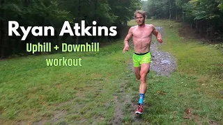 Ryan Atkins | Uphill + Downhill Interval Run Workout