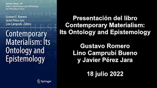 Presentación de Contemporary Materialism: Its Ontology and Epistemology - Romero, Camprubí y Jara