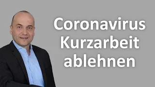 Coronavirus - Kündigung wegen Ablehnung von Kurzarbeit