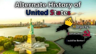 Alternate History of United States (1776-2021)