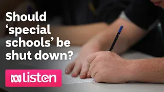 Should ‘special schools’ be shut down? | ABC News Daily Podcast