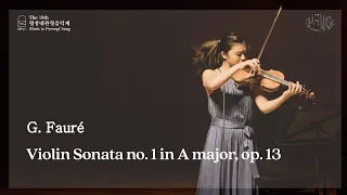 [The19th MPyC] G. Fauré - Sonata no.1 in A major, op. 13