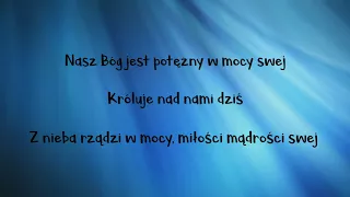 Nasz Bóg jest potężny w mocy swej