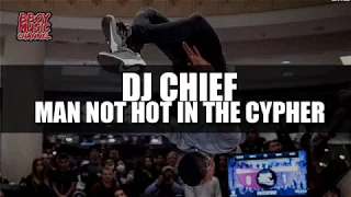 DJ CHiEF - Mans Not Hot in the Cypher - Bboy Issei Practice
