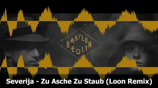 Severija - Zu Asche Zu Staub (Loon Remix)