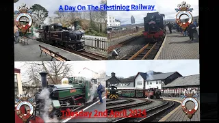 A Day On The Ffestiniog Railway: Tuesday 2nd April 2024